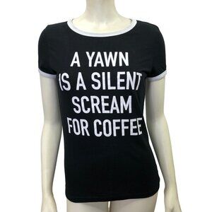 FUN TEE A YAWN IS‎ SILENT SCREAM FOR COFFEE MD